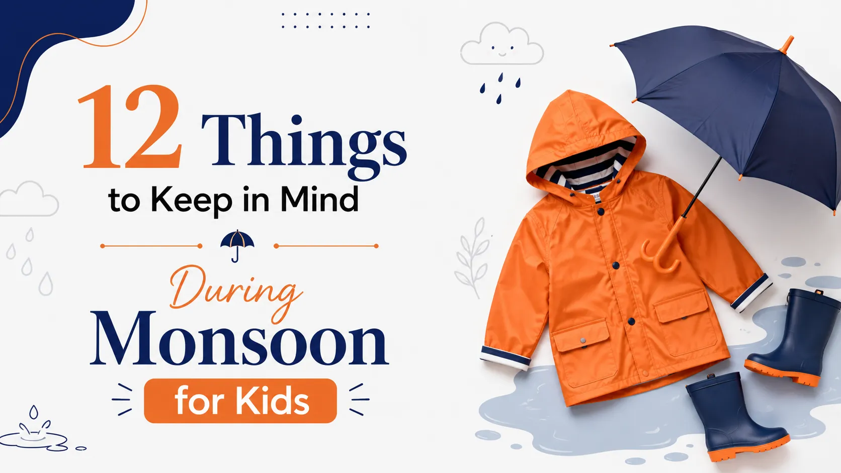 12 Things to Keep in Mind During Monsoon for Kids