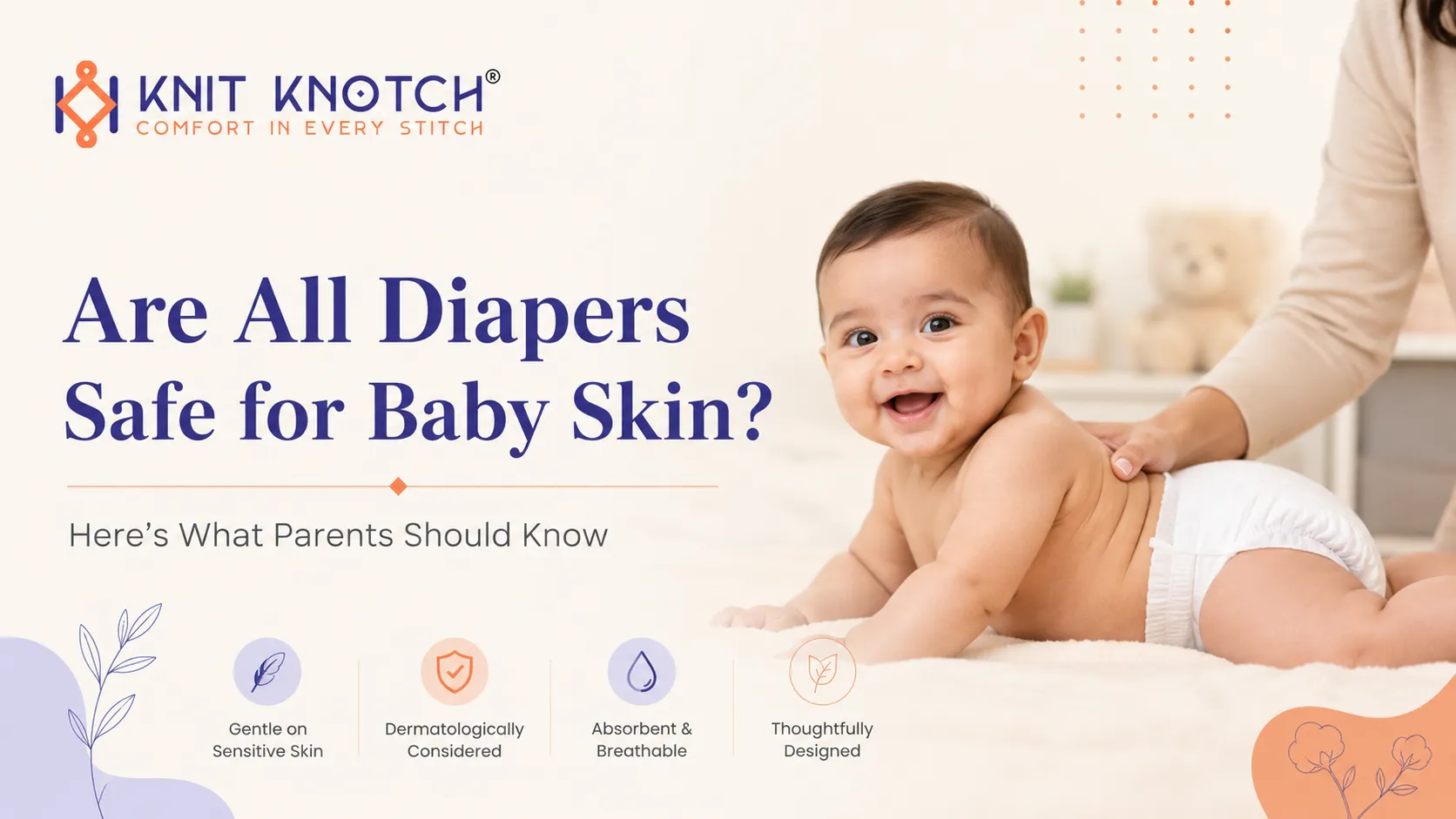 Are All Diapers Safe for Baby Skin? Here’s What Parents Should Know